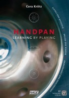 Cora Krötz, HAGE Musikverlag, HAGE Musikverlag - Handpan - Learning by Playing