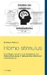 Andreas Herteux - Homo stimulus