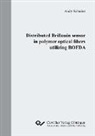 Andy Schreier - Distributed Brillouin sensor in polymer optical fibers utilizing BOFDA