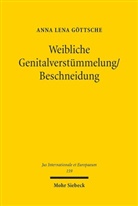 Anna Lena Göttsche - Weibliche Genitalverstümmelung/Beschneidung