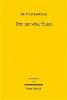 Tristan Barczak - Der nervöse Staat