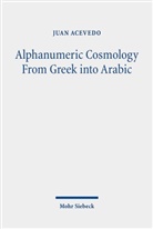 Juan Acevedo - Alphanumeric Cosmology From Greek into Arabic