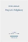Peter A Heasley, Peter A. Heasley - Prophetic Polyphony