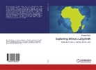 Riccardo Pelizzo - Exploring Africa's Labyrinth