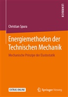 Christian Spura - Energiemethoden der Technischen Mechanik