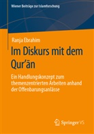 Ranja Ebrahim - Im Diskurs mit dem Qur an