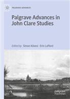 Simo K?vesi, Simon K?vesi, Simon K¿vesi, Simon Kövesi, Simon Kvesi, Lafford... - Palgrave Advances in John Clare Studies