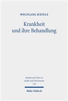 Wolfgang Häfele - Krankheit und ihre Behandlung