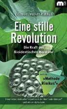 Volker Rimkus, Volker (Dr. med.) Rimkus - Eine stille Revolution