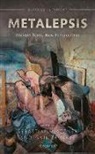 Sebastian Matzner, Sebastian (Senior Lecturer in Comparative Matzner, Sebastian Matzner, Sebastian (Senior Lecturer in Comparative Literature Matzner, Matzner Sebastian, Gail Trimble... - Metalepsis