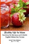 Jannah Firdaus Mediapro, Jannah Firdaus Mediapro Studio - Healthy Life In Islam Based from The Holy Quran and Al-Hadith English Edition Lite Version