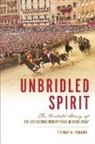 Thomas W. Paradis - Unbridled Spirit