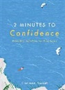 Corinne Sweet - 2 Minutes to Confidence