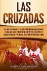 Captivating History - Las Cruzadas