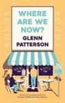 Agamben Giorgio, Glenn Patterson - Where Are We Now?
