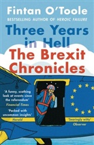 Fintan O'Toole, Fintan O''toole, O'Toole Fintan - Three Years in Hell