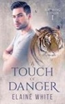 Elaine White - A Touch of Danger