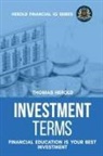 Thomas Herold - Investment Terms - Financial Education Is Your Best Investment