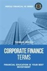 Thomas Herold - Corporate Finance Terms - Financial Education Is Your Best Investment