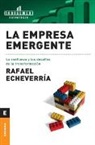 Rafael Echeverría - Empresa emergente, La