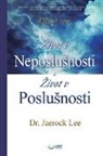 Lee Jaerock - ¿ivot v Neposlu¿nosti a ¿ivot v Poslu¿nosti(Czech)