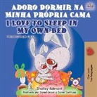 Shelley Admont, Kidkiddos Books - Adoro Dormir na Minha Própria Cama I Love to Sleep in My Own Bed
