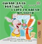 Shelley Admont, Kidkiddos Books - I Love to Brush My Teeth (Bulgarian English Bilingual Book)
