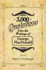 George MacDonald, Harry Verploegh - 3,000 Quotations from the Writings of George MacDonald