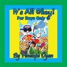 Penelope Dyan - It's All Okay! For Boys Only ®
