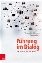 Thorsten Isack, Christophe Klütmann, Christopher Klütmann, Tanja Wehr - Führung im Dialog: Wer braucht was von wem?