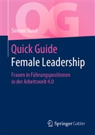 Simon Burel, Simone Burel, Franzisk Saur, Franziska Saur, Wintai Tsehaye - Quick Guide Female Leadership