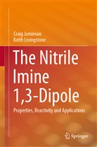 Crai Jamieson, Craig Jamieson, Keith Livingstone - The Nitrile Imine 1,3-Dipole
