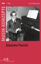 Heinz-Klaus Metzger, Rainer Riehn, Ulric Tadday, Ulrich Tadday - Musik-Konzepte (Neue Folge) - 190: Giacomo Puccini