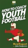 Howexpert, John Seagroves - How To Coach Youth Football
