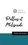 Maurice Maeterlinck - Pelléas et Mélisande de Maurice Maeterlinck (fiche de lecture et analyse complète de l'oeuvre)