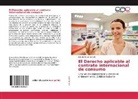 Alfredo Soler del Sol - El Derecho aplicable al contrato internacional de consumo