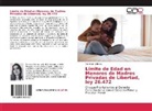 Florencia Cabrera - Límite de Edad en Menores de Madres Privadas de Libertad, ley 26.472