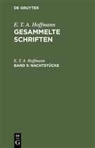 E.T.A. Hoffmann, Theodor Hosemann - E. T. A. Hoffmann: Gesammelte Schriften - Band 5: Nachtstücke