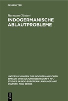 Hermann Güntert - Indogermanische Ablautprobleme