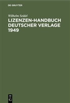 Wilhelm Seidel - Lizenzen-Handbuch deutscher Verlage 1949