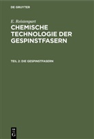 E. Reistenpart, E. Ristenpart - E. Ristenpart: Chemische Technologie der Gespinstfasern - Teil 2: Die Gespinstfasern