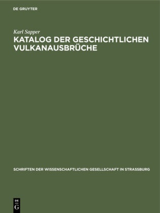 Karl Sapper - Katalog der geschichtlichen Vulkanausbrüche