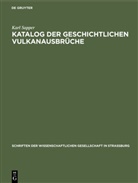 Karl Sapper - Katalog der geschichtlichen Vulkanausbrüche