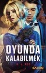 R. J. Red - Oyunda Kalabilmek