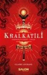 Claire Legrand - Kralkatili