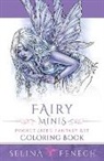 Selina Fenech - Fairy Minis - Pocket Sized Fairy Fantasy Art Coloring Book