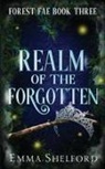 Emma Shelford, Emma Shelford - Realm of the Forgotten