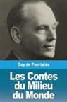 Guy de Pourtalès - Les Contes du Milieu du Monde