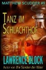 Lawrence Block - Tanz im Schlachthof