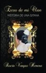 Rocío Vargas Herrera - Ecos de mi clan